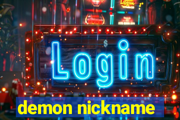 demon nickname