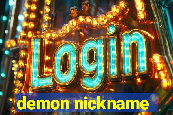 demon nickname