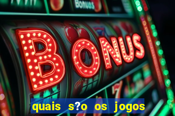 quais s?o os jogos de cassino