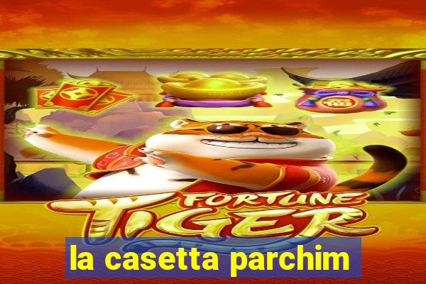 la casetta parchim