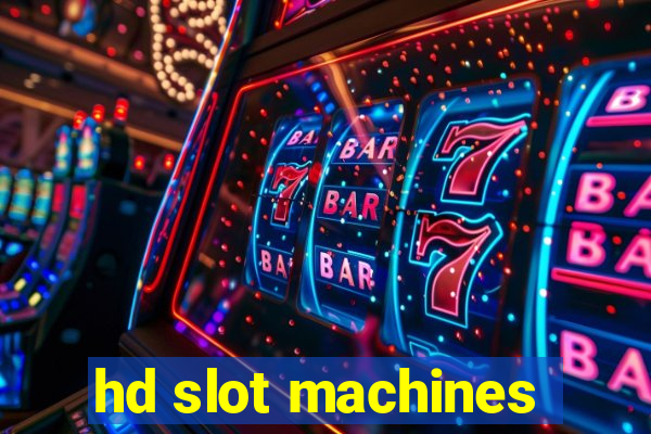 hd slot machines