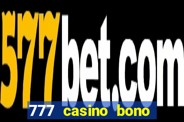 777 casino bono sin deposito