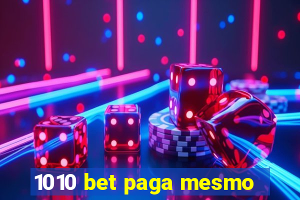 1010 bet paga mesmo