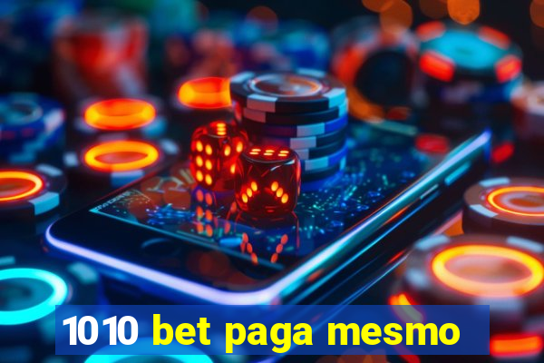 1010 bet paga mesmo