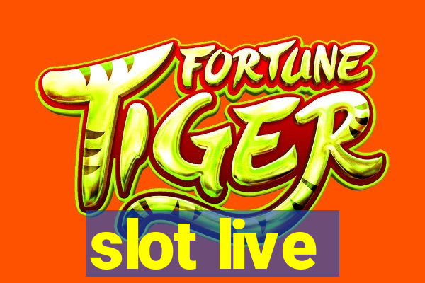 slot live