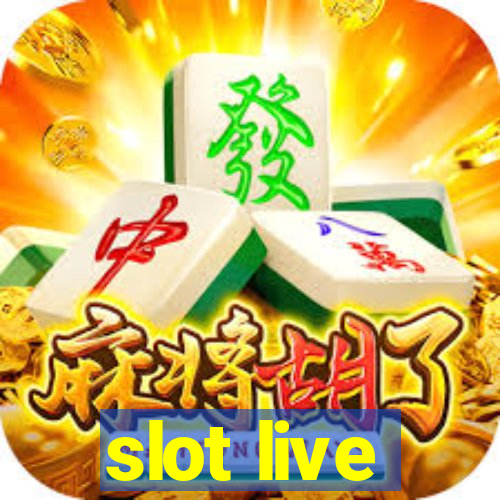 slot live