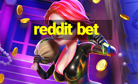 reddit bet