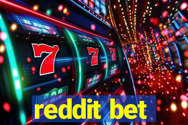 reddit bet