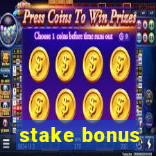 stake bonus