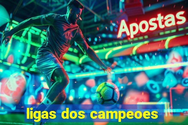 ligas dos campeoes