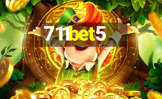 711bet5