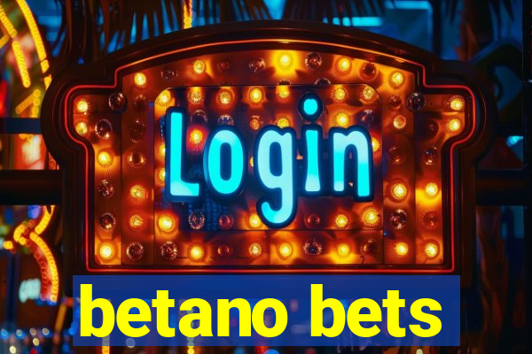 betano bets