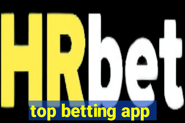 top betting app