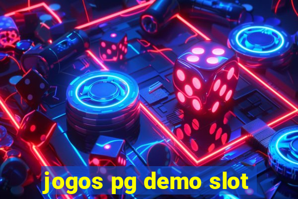 jogos pg demo slot