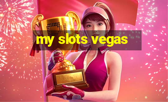 my slots vegas