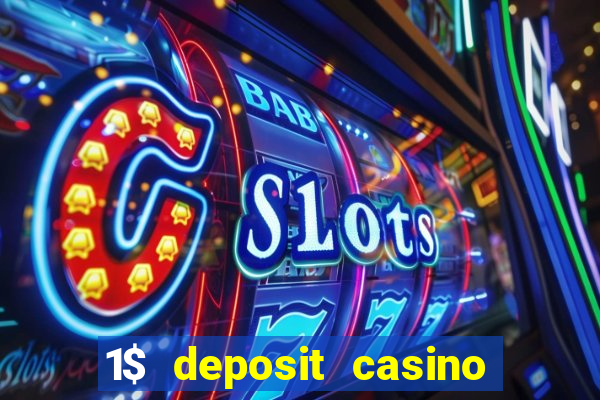 1$ deposit casino new zealand