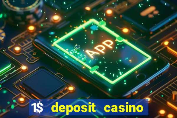 1$ deposit casino new zealand