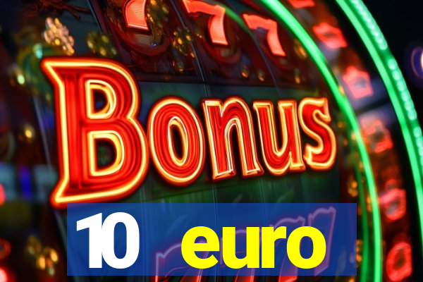 10 euro startguthaben ohne einzahlung casino