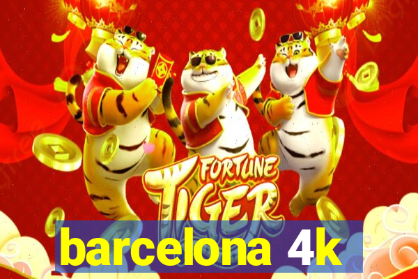 barcelona 4k