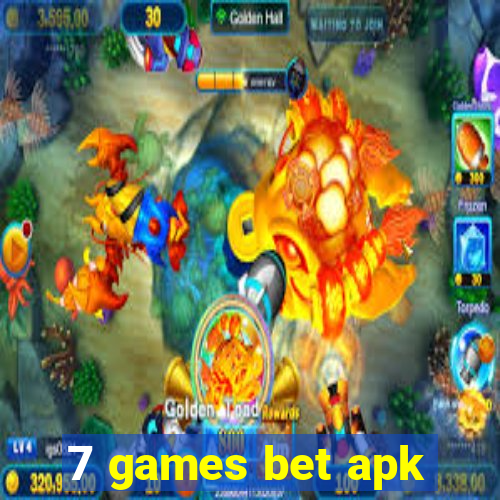 7 games bet apk