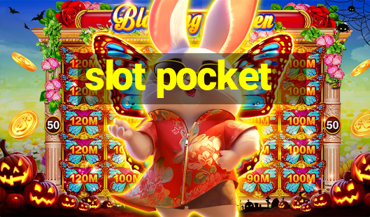 slot pocket