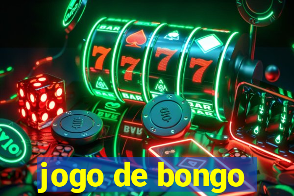 jogo de bongo