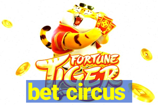 bet circus