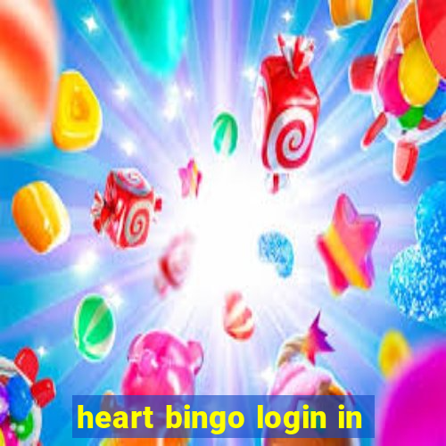 heart bingo login in