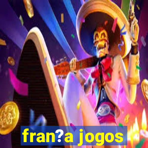 fran?a jogos