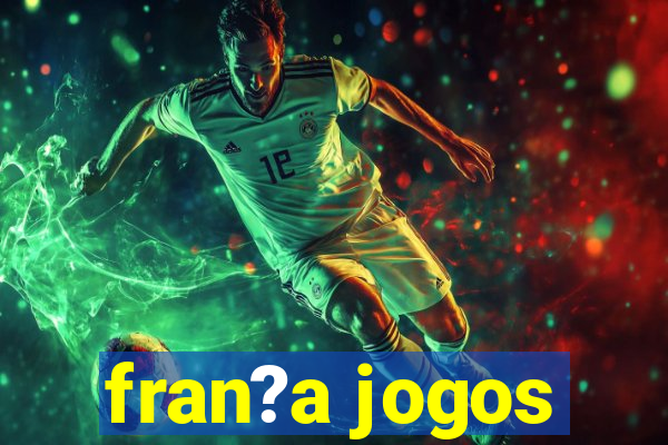 fran?a jogos