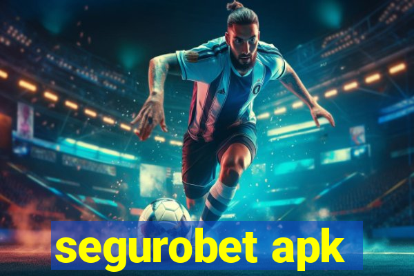 segurobet apk