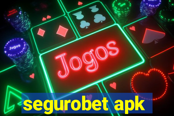 segurobet apk