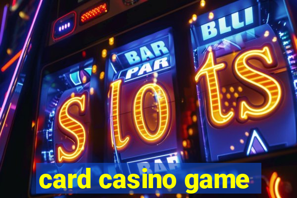 card casino game