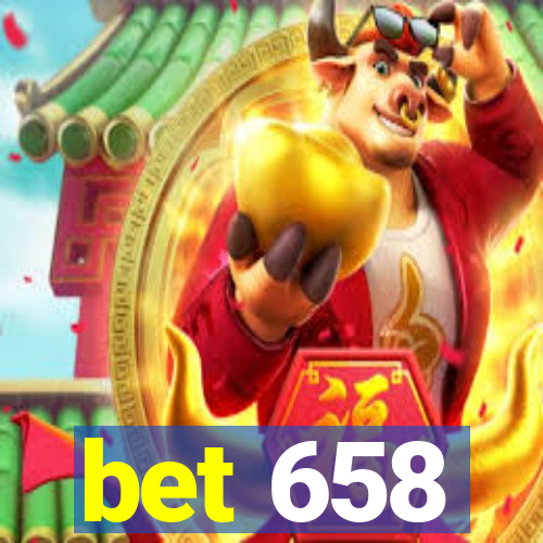 bet 658