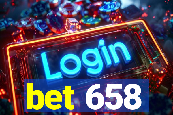 bet 658