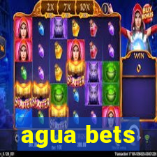 agua bets