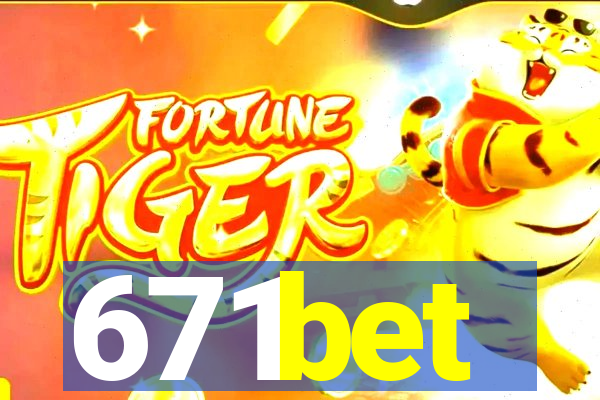 671bet