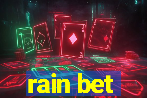 rain bet