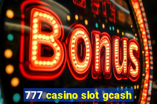 777 casino slot gcash