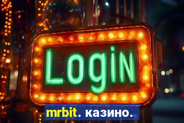 mrbit. казино.