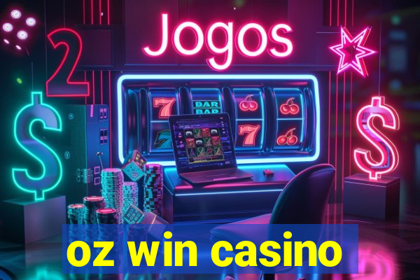 oz win casino