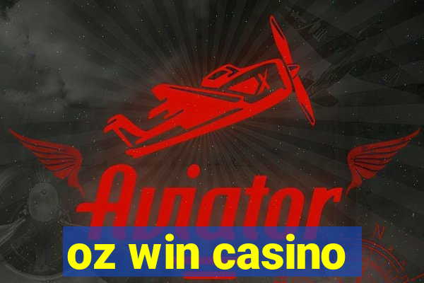 oz win casino