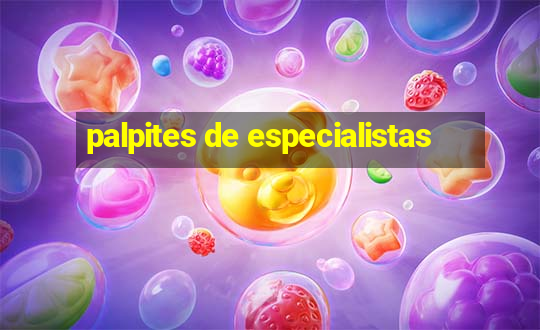 palpites de especialistas