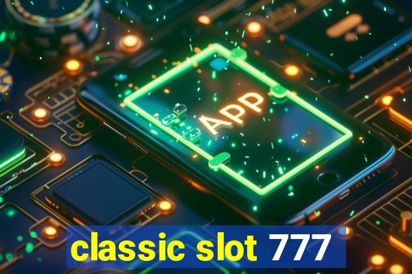 classic slot 777