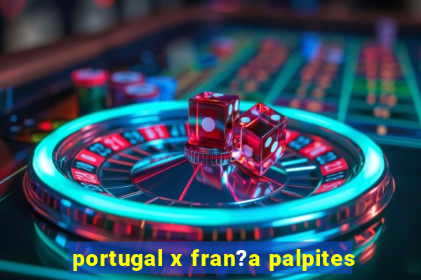 portugal x fran?a palpites