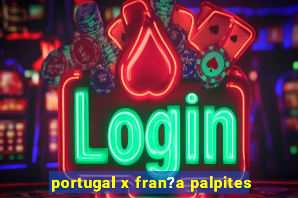 portugal x fran?a palpites