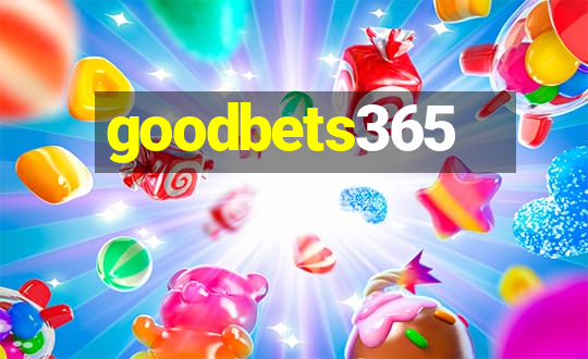 goodbets365