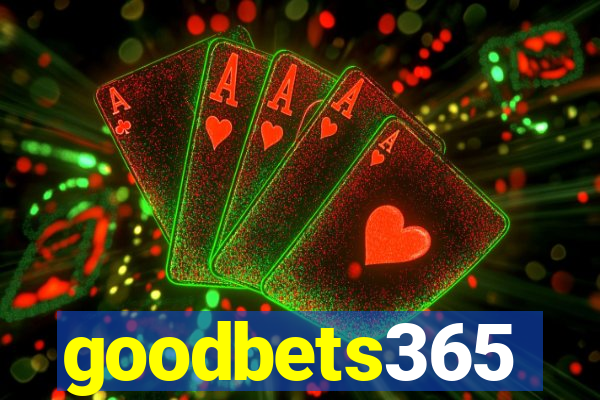 goodbets365