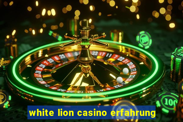 white lion casino erfahrung