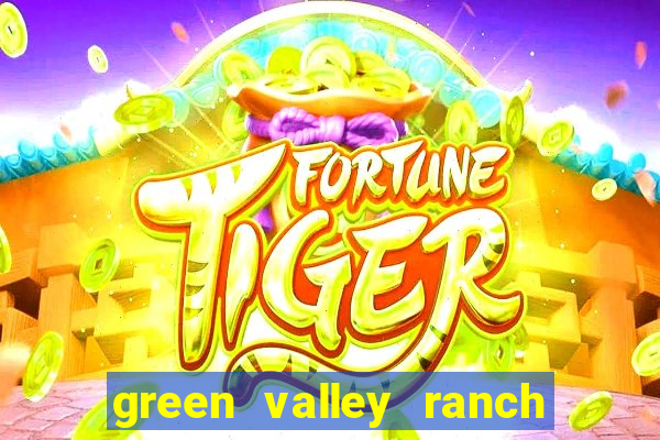 green valley ranch hotel & casino